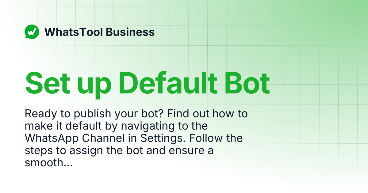 Set up Default Bot | WhatsTool Business